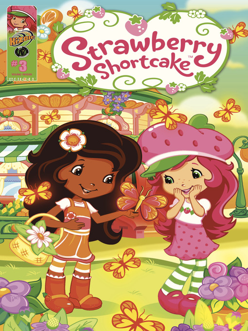 Title details for Strawberry Shortcake Berry Fun, Issue 3 by Georgia Ball - Available
